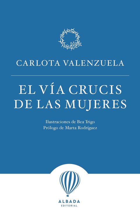  EL VÍA CRUCIS DE LAS MUJERES 