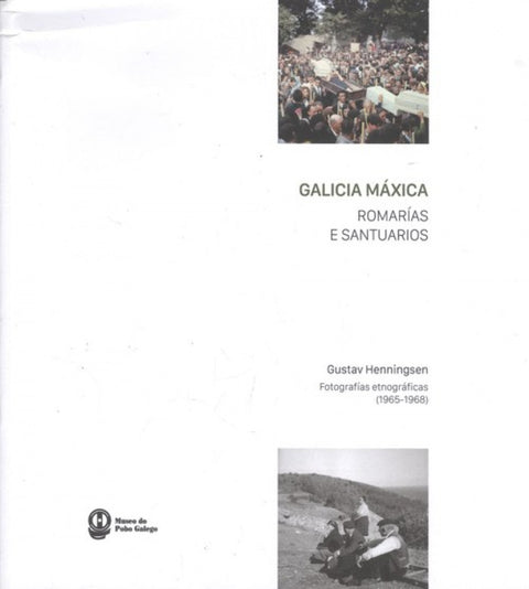  GALICIA MÁXICA. ROMARÍAS E SANTUARIOS (GAL-CAST) 