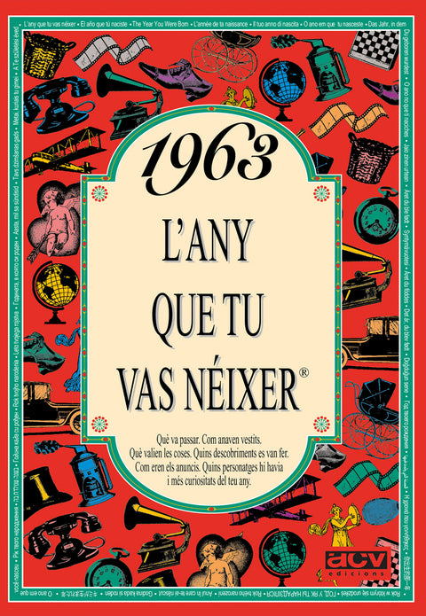  L'any que tu vas neixer 1963 
