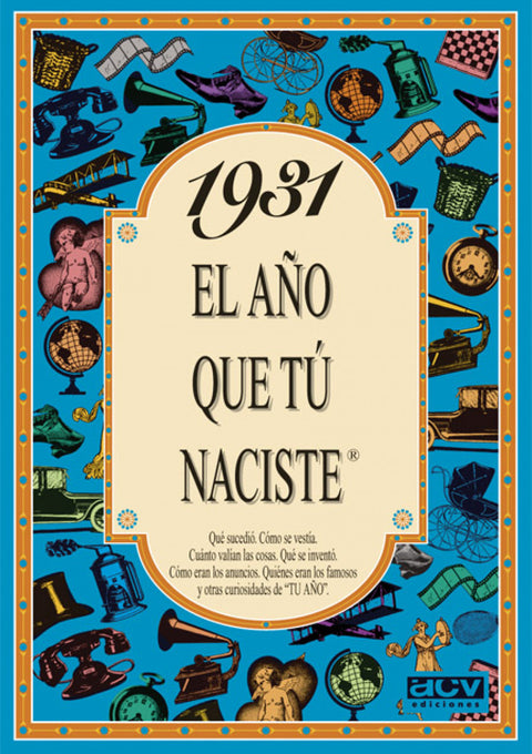  1931 El año que tu naciste 