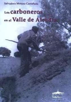  LOS CARBONEROS EN EL VALLE DE ALCUDIA 