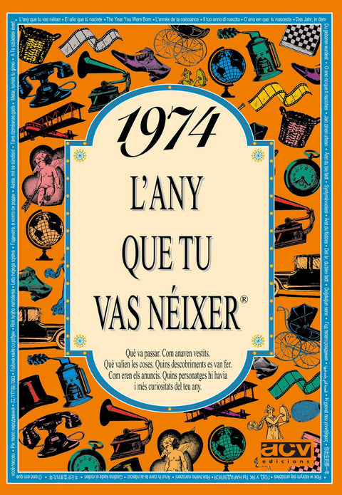  1974.L´any que tu vas néixer 