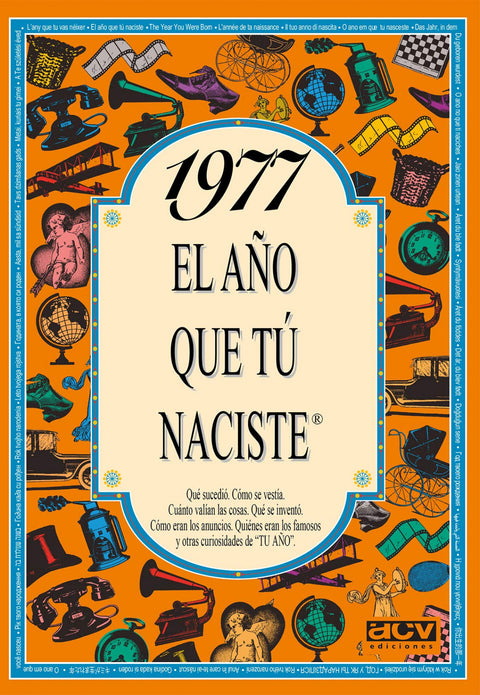  1977 El año que tu naciste 