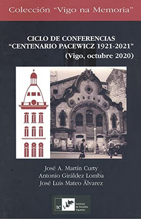  CICLO DE CONFERENCIAS 'CENTENARIO PACEWICZ 1921-2021' 