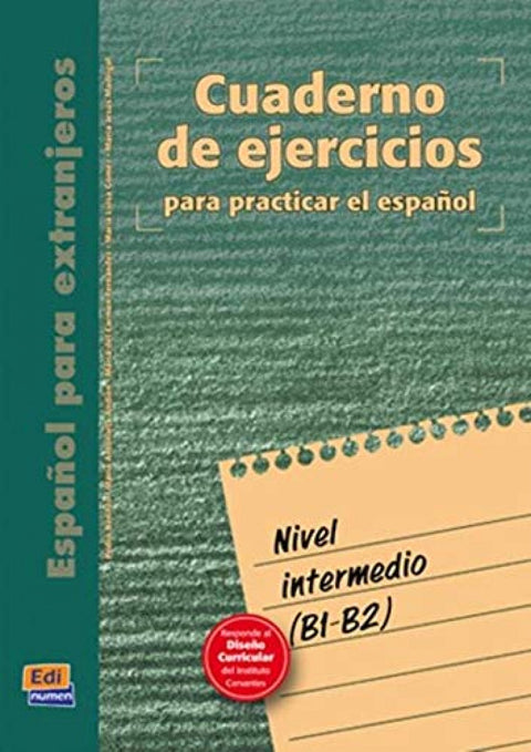  Español para extranjeros, nivel intermedio. Cuaderno de ejercicios 