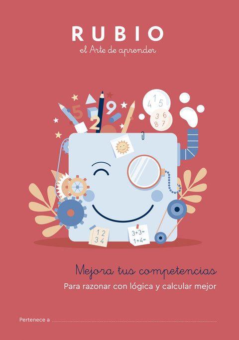  Mejora tus competencias. Para razonar con lógica y calcular mejor 