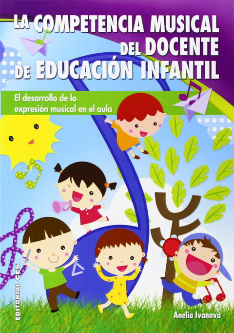  La competencia musical del docente de Educación Infantil 
