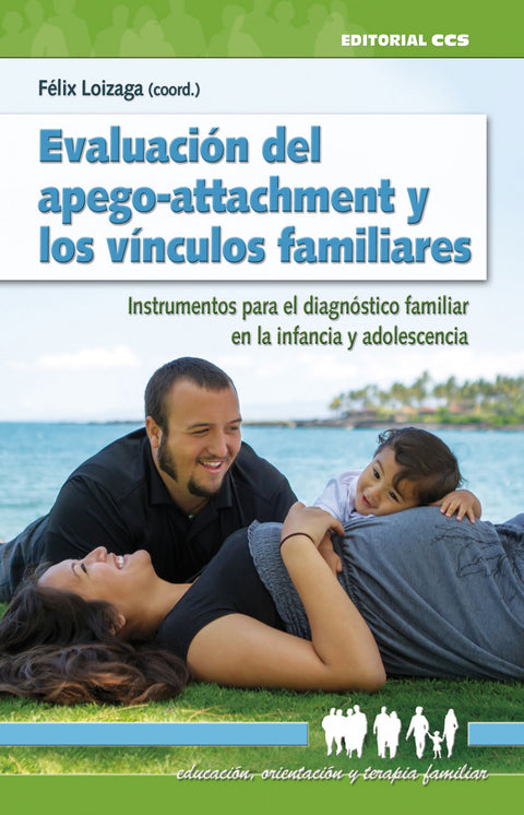  EVALUACION DEL APEGO-ATTACHMENT Y LOS VINCULOS FAMILIARES 