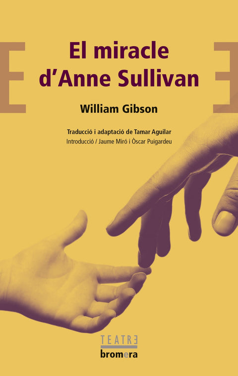  EL MIRACLE D´ANNE SULLIVAN 
