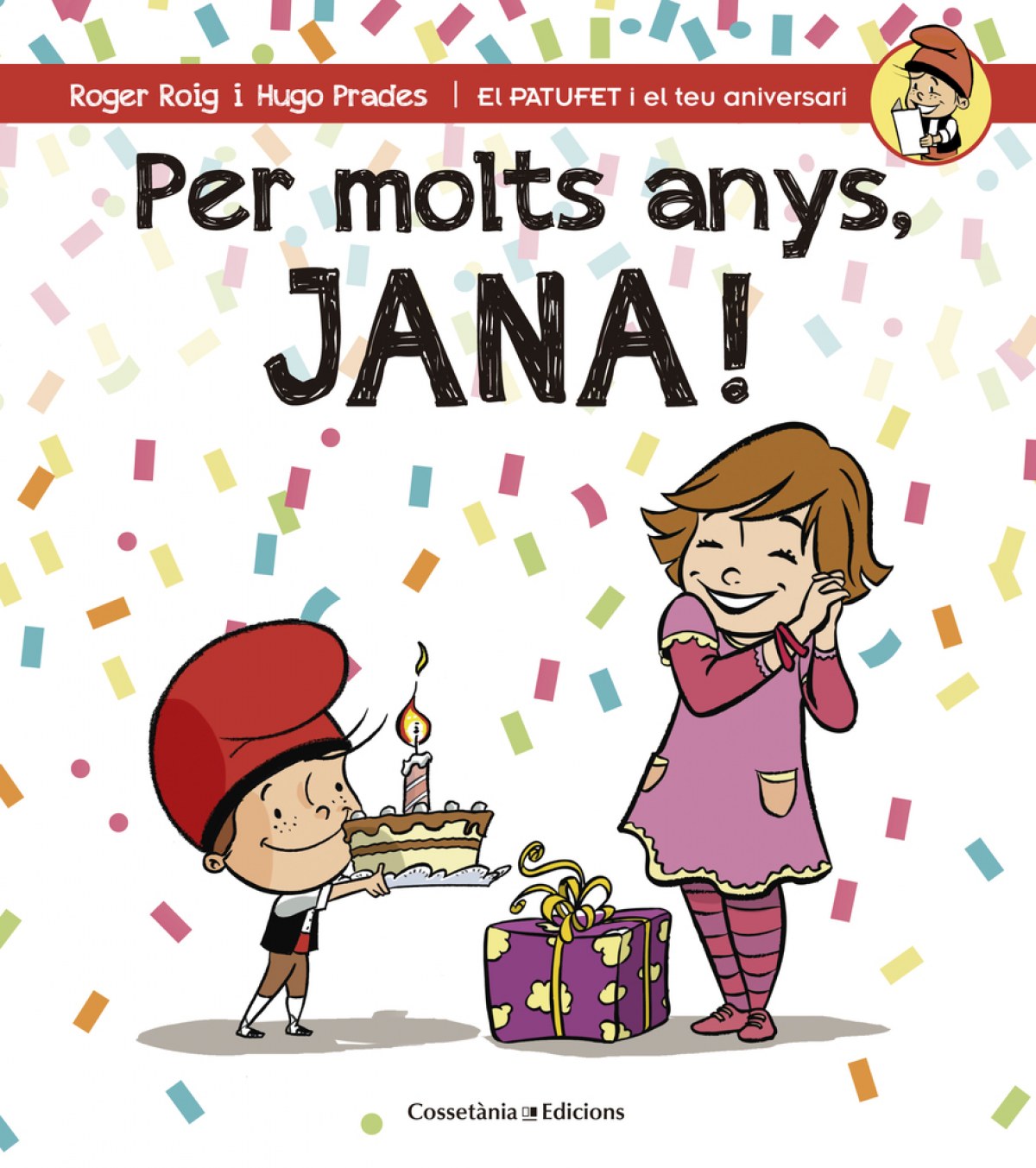  PER MOLTS ANYS JANA! 