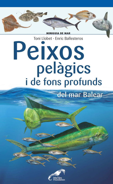 Peixos pelàgics i de fons profunds del mar Balear 
