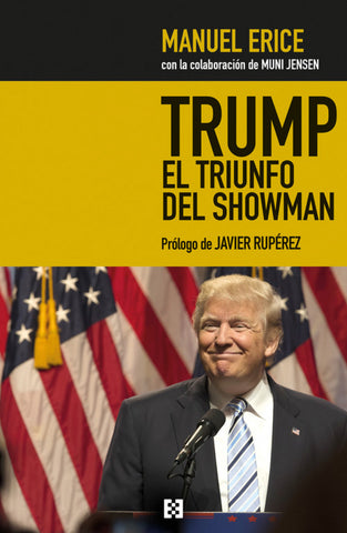  TRUMP, EL TRIUNFO DEL SHOWMAN 