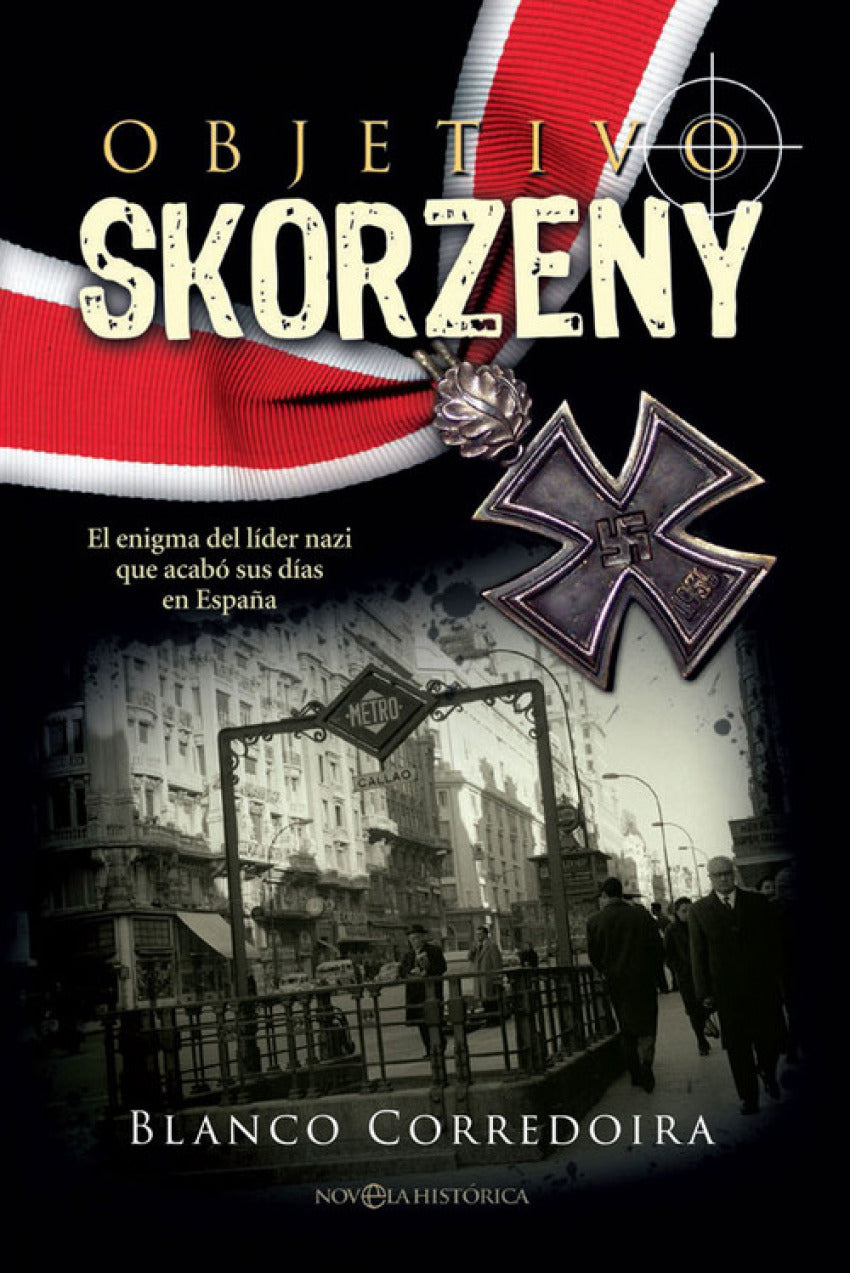  OBJETIVO SKORZENY 