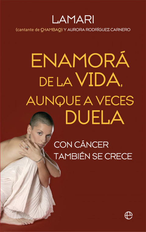 Enamorá de la vida, aunque a veces duela 