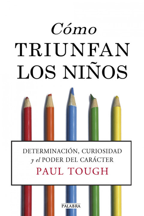  Cómo triunfan los niños 