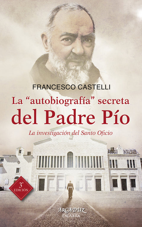  La 'autobiografía' secreta del Padre Pío 