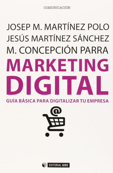  Marketing digital. Guía básica para digitalizar tu empresa 