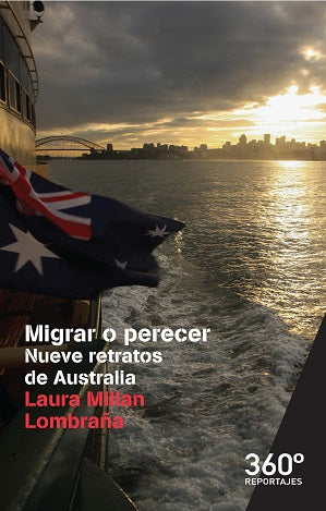  Migrar o perecer. Nueve retratos de Australia 