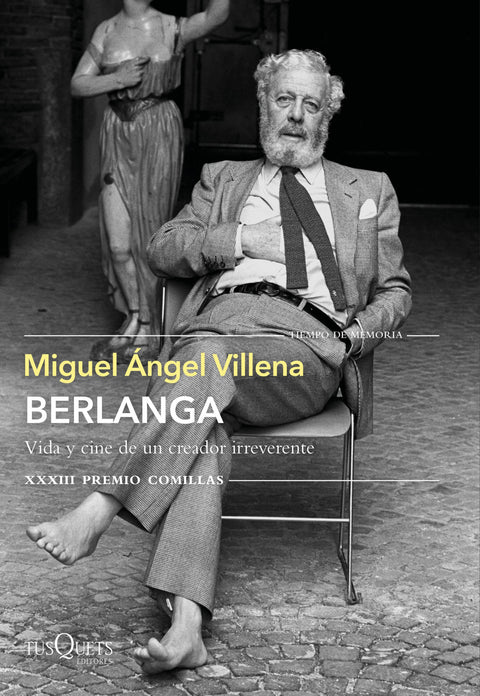  Berlanga. Vida y cine de un creador irreverente 