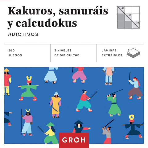  KAKUROS, SAMURáIS Y CALCUDOKUS 