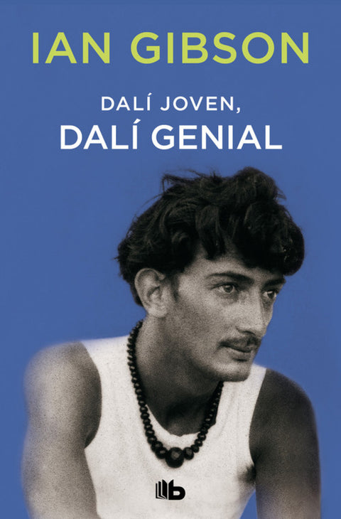  DALÍ JOVEN, DALÍ GENIAL 