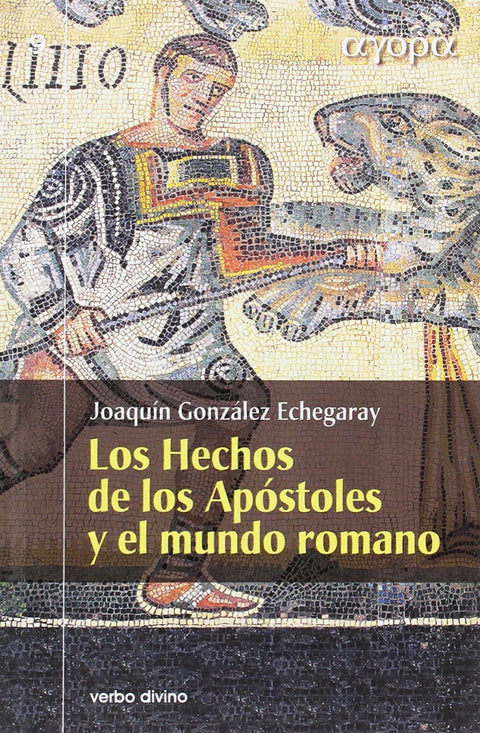  Hechos Apostoles mundo romano.(agora) 