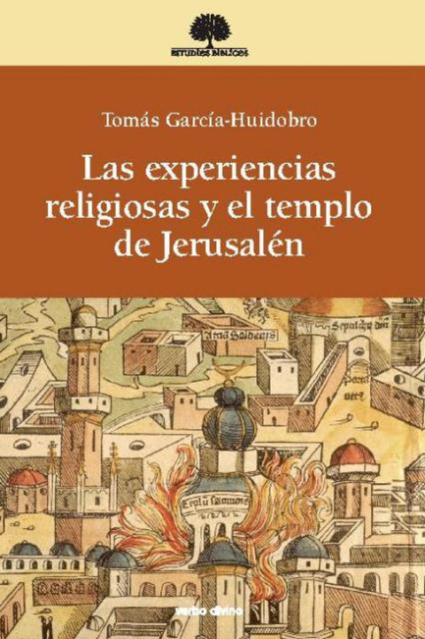  Experencias religiosas y el templo de Jerusalén 
