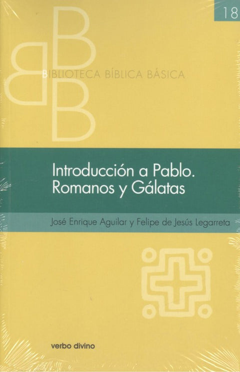  INTROCUCCIÓN A PABLO. ROMANOS Y GÁLATAS 