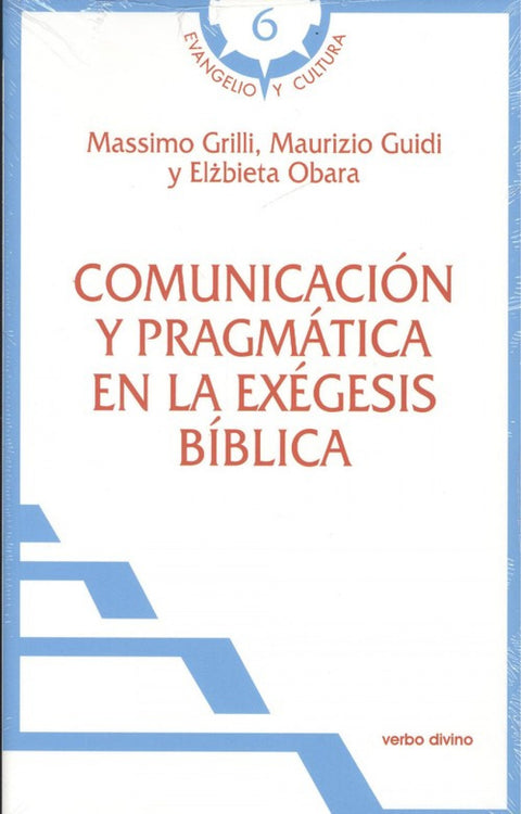  COMUNICACIÓN Y PRAGMÁTICA EN LA EXÉGESIS BIBLICA 