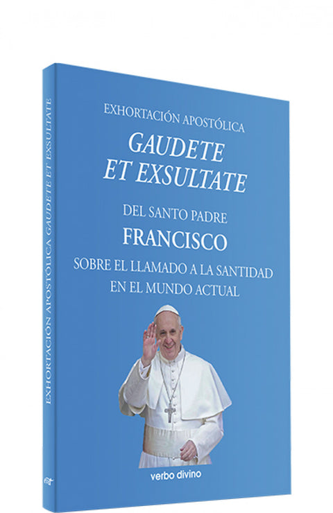  GAUDETE ET EXSULTATE 