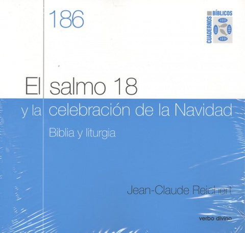  EL SALMO 18 Y LA CELEBRACIÓN DE LA NAVIDAD 