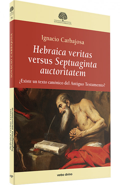  Hebraica veritas versus Septuaginta auctoritatem 