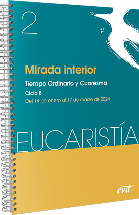 Mirada interior (Eucaristía nº 2/2024) 