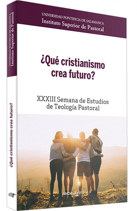  ¿Qué cristianismo crea futuro? 