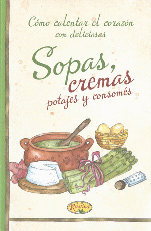  Sopas y cremas potajes y consomes 