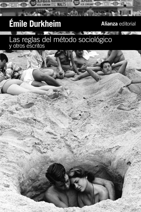  LAS REGLAS DEL MéTODO SOCIOLóGICO Y OTROS ESCRITOS 