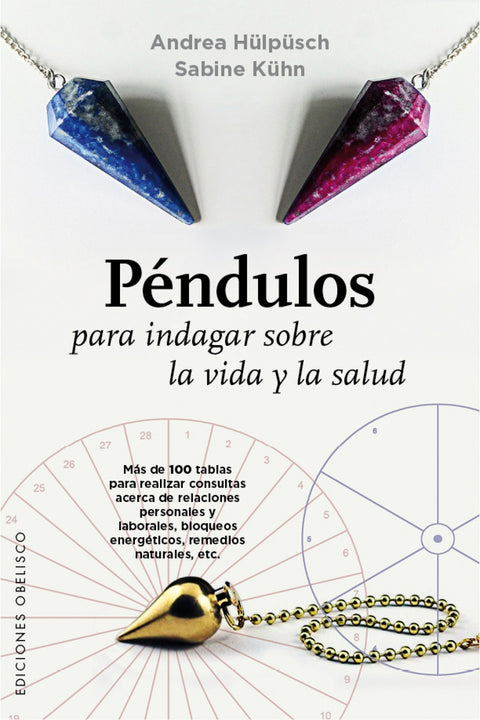  Péndulos para indagar sobre la vida y la salud 