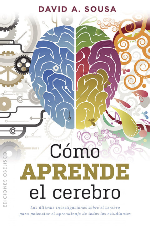  CÓMO APRENDE EL CEREBRO 