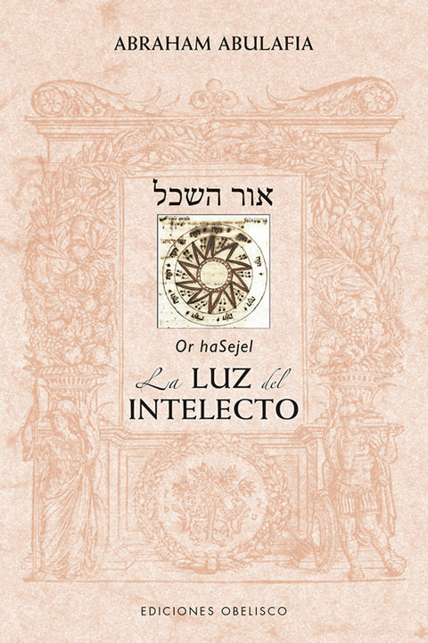  Sefer Or haSejel. La luz del intelecto 