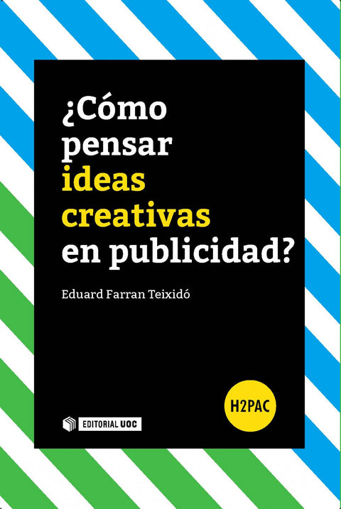  ¿Cómo pensar ideas creativas en publicidad? 