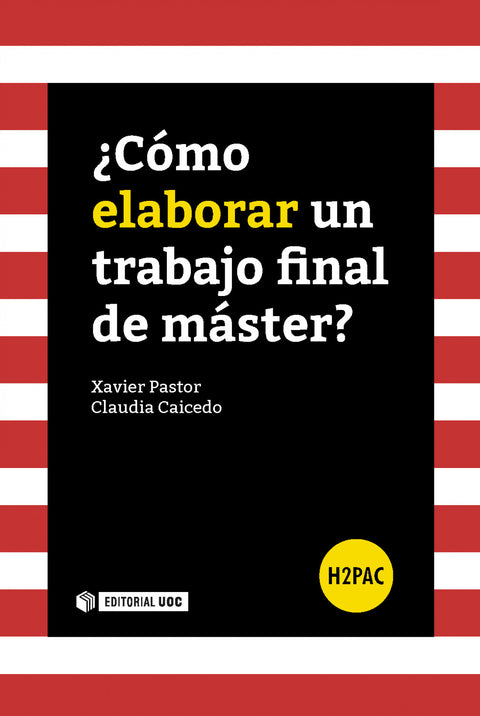  ¿Cómo elaborar un trabajo final de máster? 