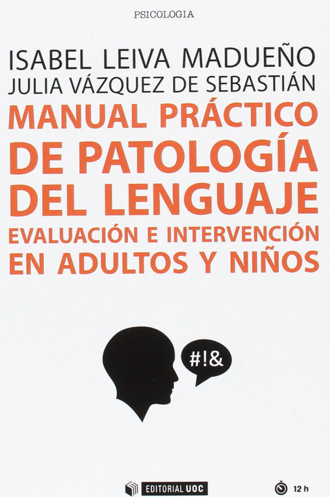  MANUAL PRÁCTICO DE PATOLOGÍA DEL LENGUAJE 
