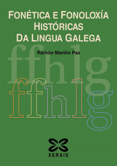  Fonética e fonoloxía históricas da lingua galega 