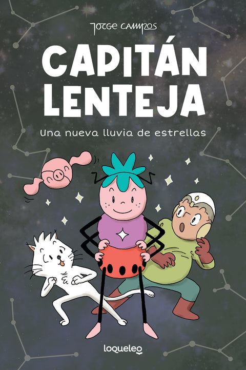 Una nueva lluvia de estrellas. Capitán Lenteja 2 