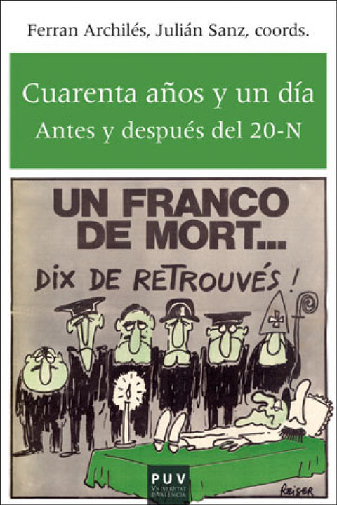 CUARENTA AÑOS Y UN DÍA 