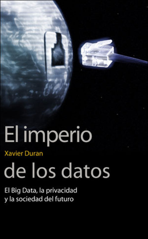  EL IMPERIO DE LOS DATOS 