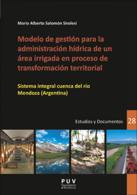  MODELO DE GESTIÓN PARA LA ADMINISTRACIÓN HÍDIRCA DE UN ÁREA IRRIGADA EN PROCESO DE TRANSFORMACION TERRITORIAL 