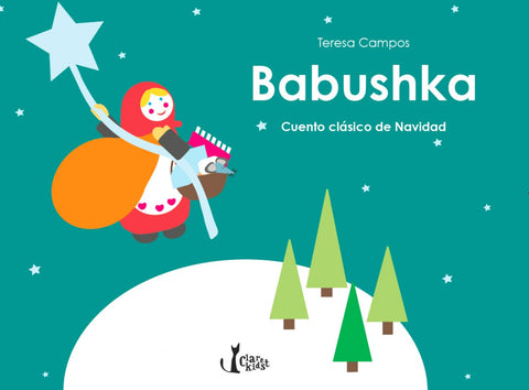  Babushka. Cuento clasico de Navidad 