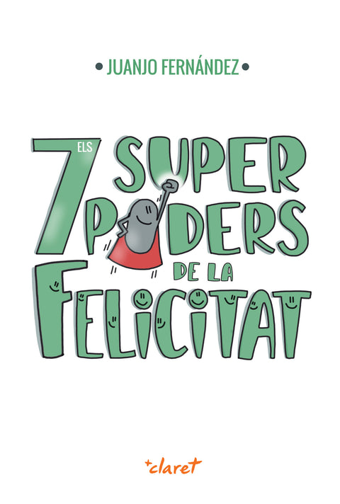  Els 7 superpoders de la felicitat 