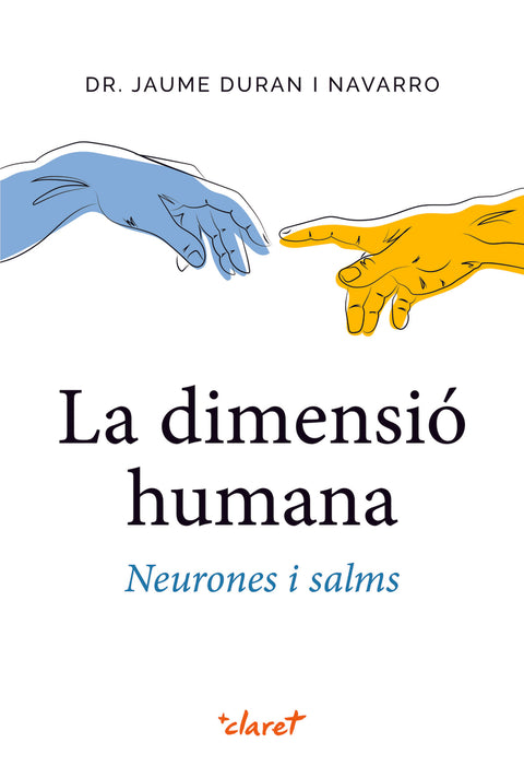  La dimensió humana. Neurones i salms. 
